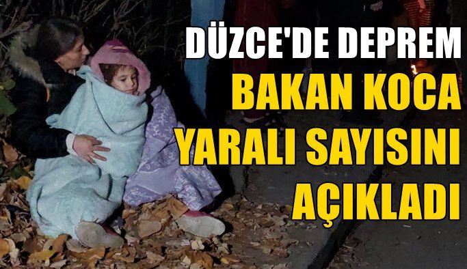 Düzce depremi sonrası ilk açıklama: 22 yaralı