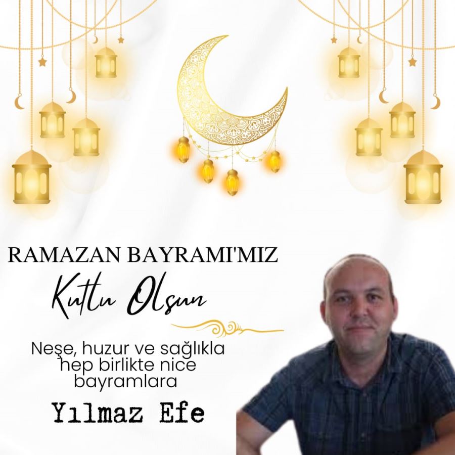 Yılmaz Efe Bayram Mesajı