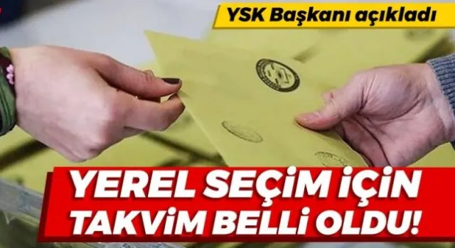 Yerel seçim takvimi belli oldu