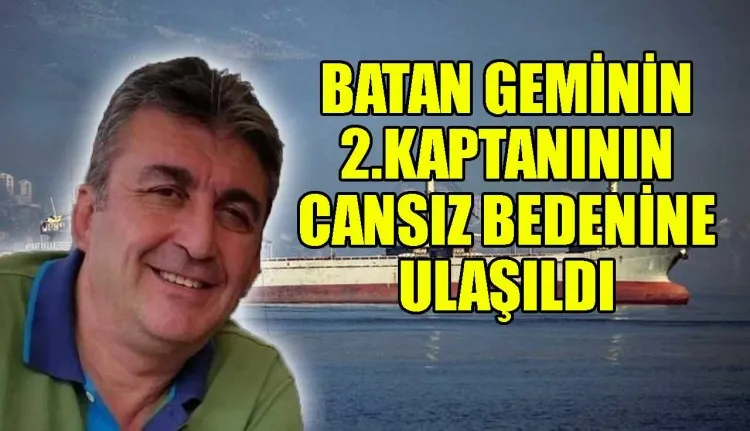 Batan Gemi Kafkametlerin ikinci kaptanı ölü bulundu