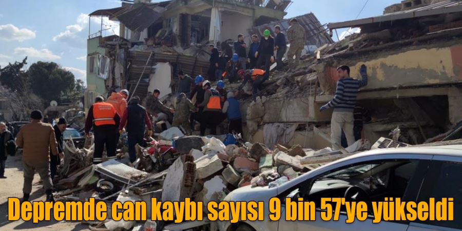 DEPREMDE CAN KAYBI 9 BİN 57