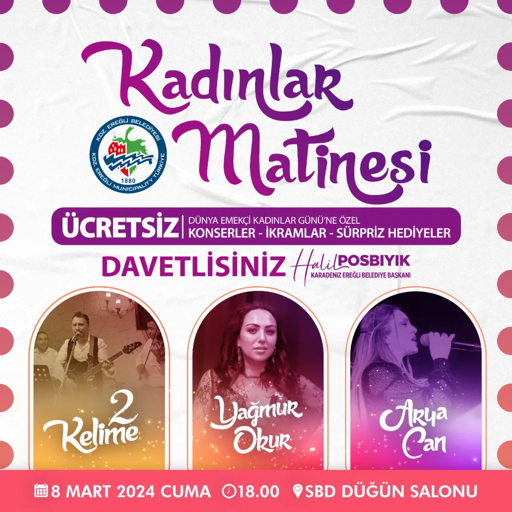 8 MART’A ÖZEL KADINLAR MATİNESİ